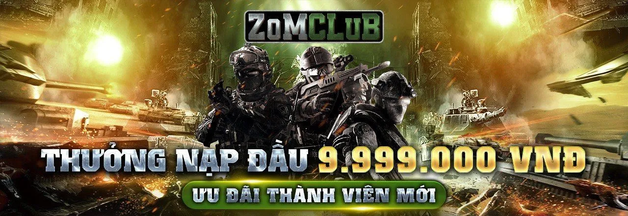 Zomclub- Cổng game đang được tin cậy nhất hiện nay